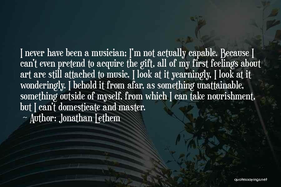 Wonderingly Quotes By Jonathan Lethem