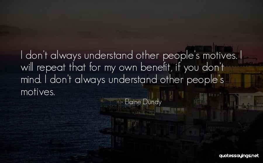 Wonderment Wines Quotes By Elaine Dundy Wonderment Wines Quotes By Elaine Dundy