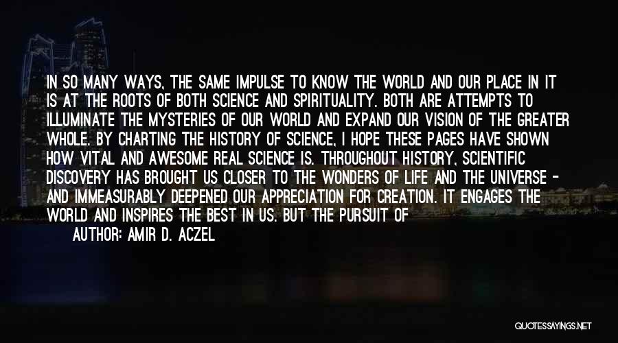 Wonders Of Science Quotes By Amir D. Aczel