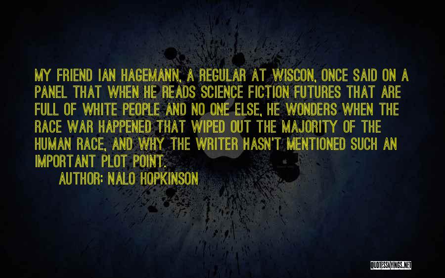 Wonders Of Science Quotes By Nalo Hopkinson