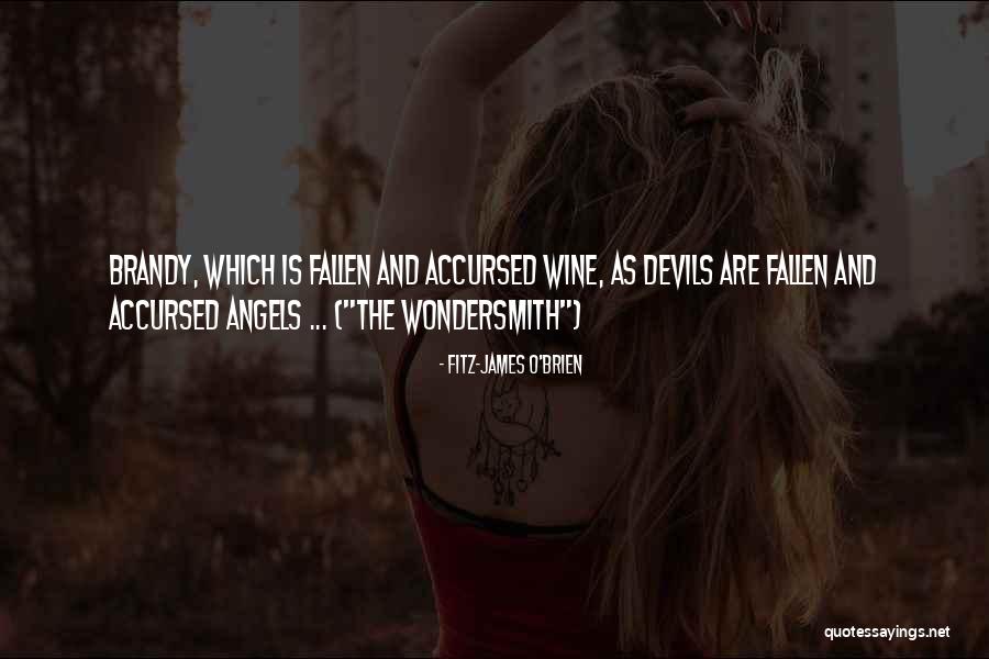Wondersmith Quotes By Fitz-James O'Brien Wondersmith Quotes By Fitz-James O'Brien