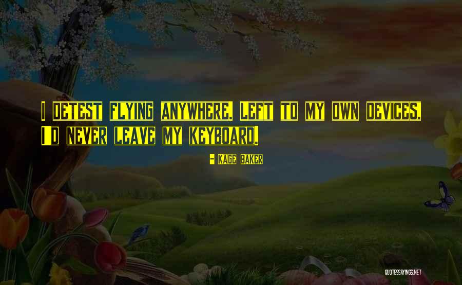 Wondertropolies Quotes By Kage Baker Wondertropolies Quotes By Kage Baker