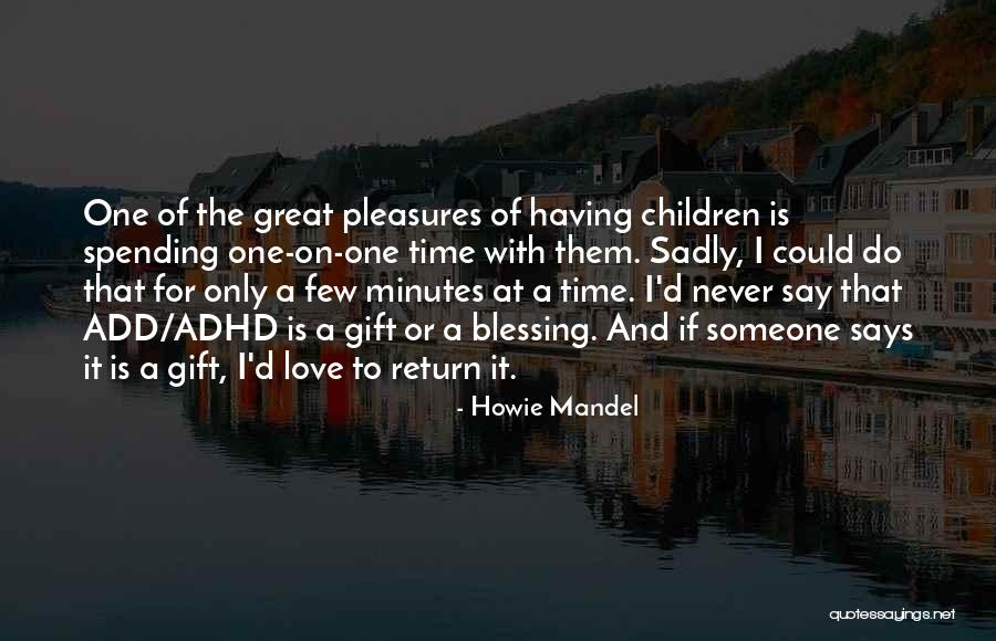 Wondrously Blessed Quotes By Howie Mandel Wondrously Blessed Quotes By Howie Mandel