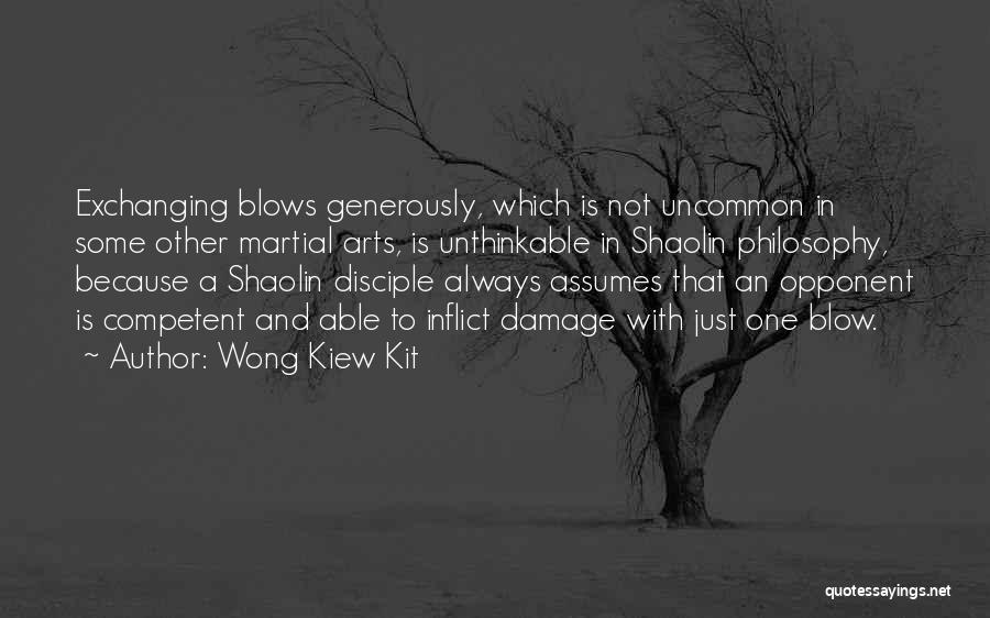 Wong Kiew Kit Quotes 2260176