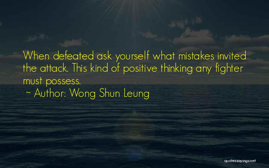 Wong Quotes By Wong Shun Leung