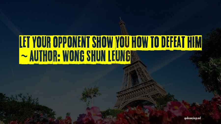 Wong Shun Leung Quotes 722165
