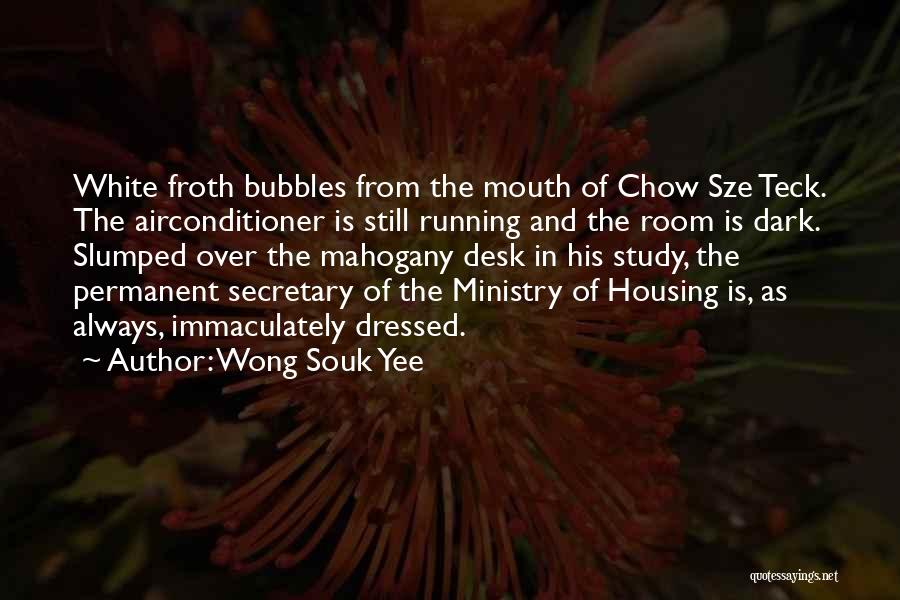 Wong Souk Yee Quotes 1911815