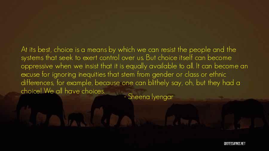 Wonik Choi Quotes By Sheena Iyengar Wonik Choi Quotes By Sheena Iyengar