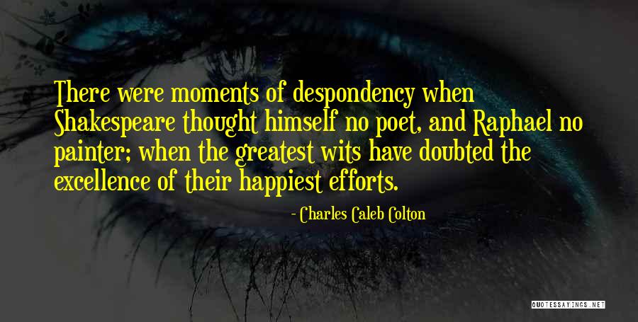 Woniya Alone Body Quotes By Charles Caleb Colton Woniya Alone Body Quotes By Charles Caleb Colton