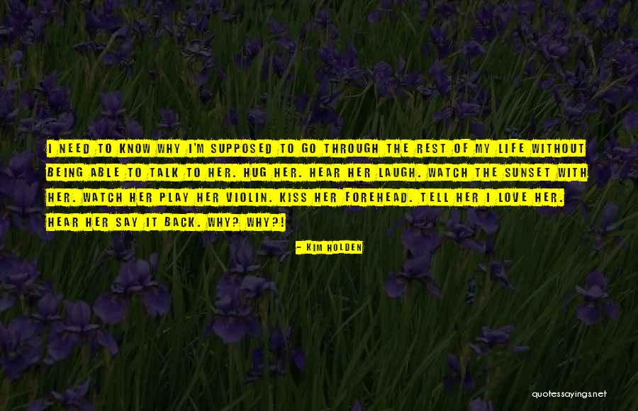 Wonnawon Quotes By Kim Holden Wonnawon Quotes By Kim Holden