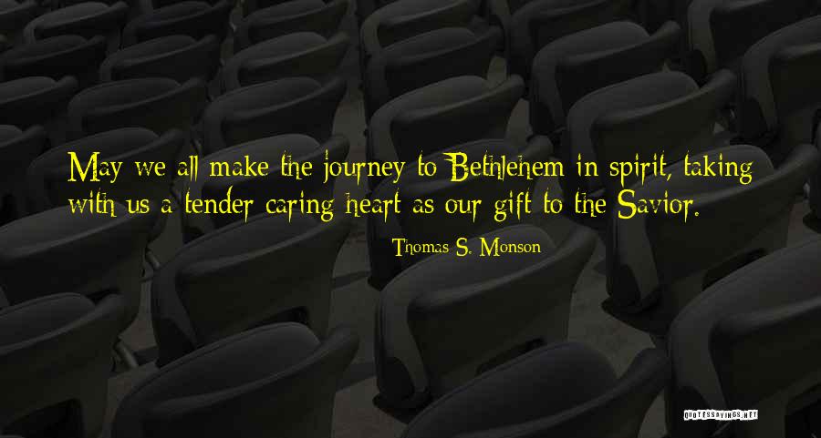 Wonneberger Business Quotes By Thomas S. Monson