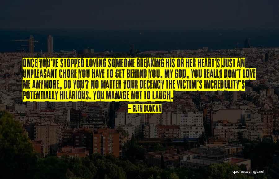 Wonson St Quotes By Glen Duncan Wonson St Quotes By Glen Duncan