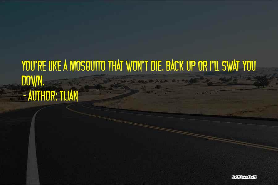 Won't Back Down Quotes By Tijan