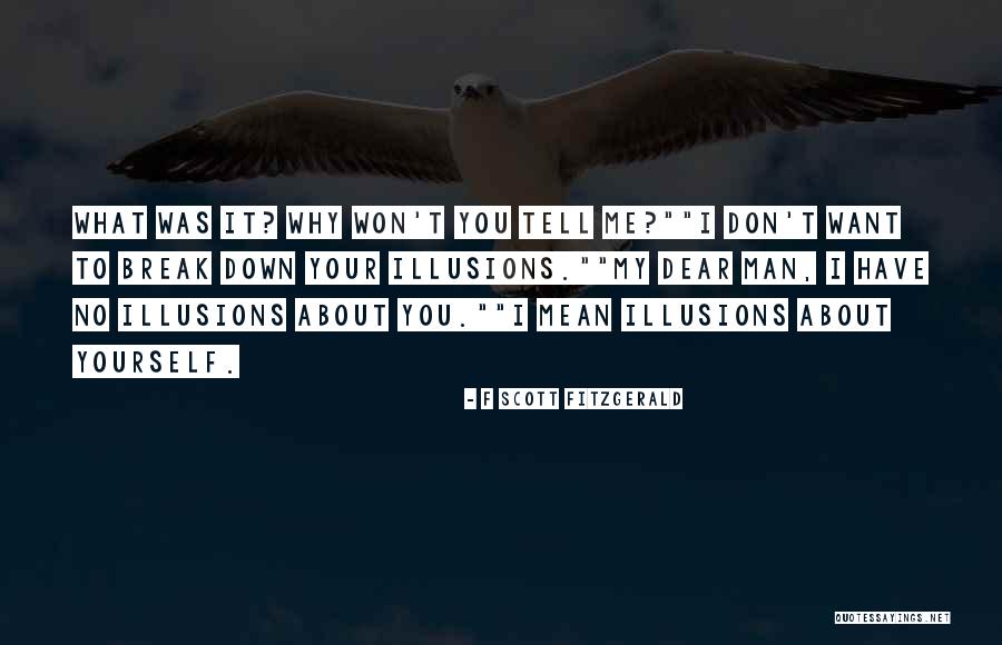 Won't Break Me Down Quotes By F Scott Fitzgerald Won't Break Me Down Quotes By F Scott Fitzgerald