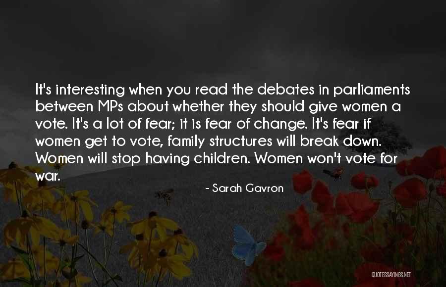 Won't Break Me Down Quotes By Sarah Gavron