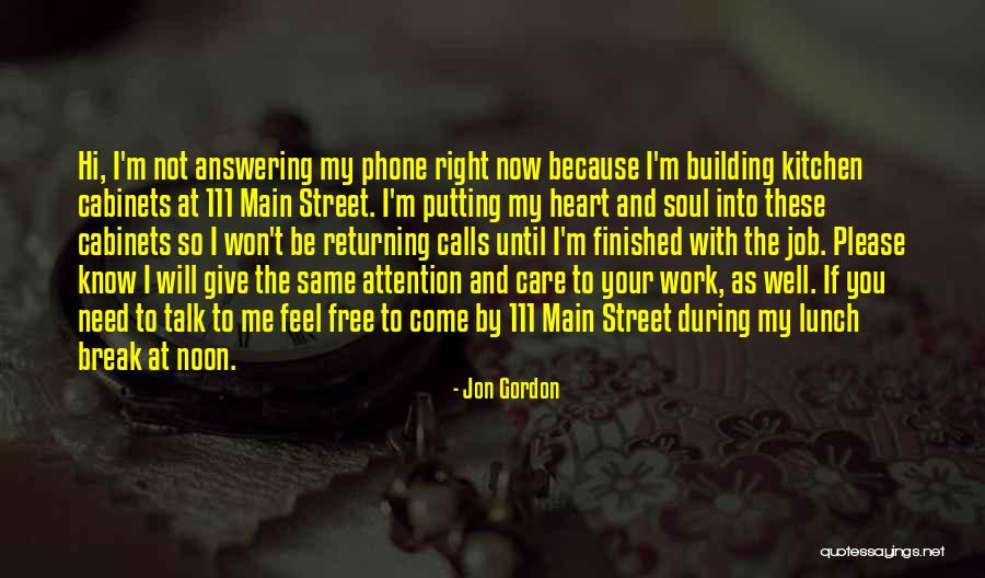 Won't Break Your Heart Quotes By Jon Gordon