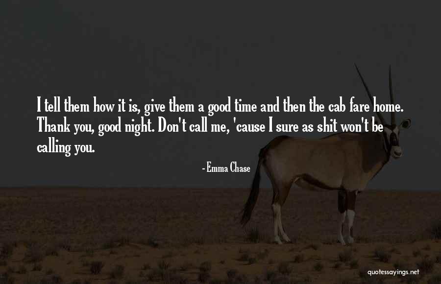 Won't Chase You Quotes By Emma Chase Won't Chase You Quotes By Emma Chase