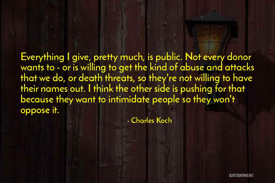 Won't Give Up On Us Quotes By Charles Koch Won't Give Up On Us Quotes By Charles Koch