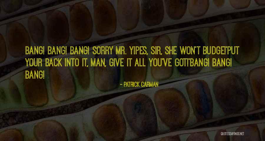 Won't Give Up On Us Quotes By Patrick Carman Won't Give Up On Us Quotes By Patrick Carman