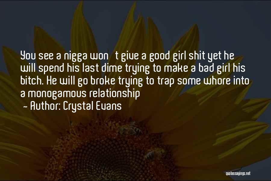 Won't Give Up Relationship Quotes By Crystal Evans