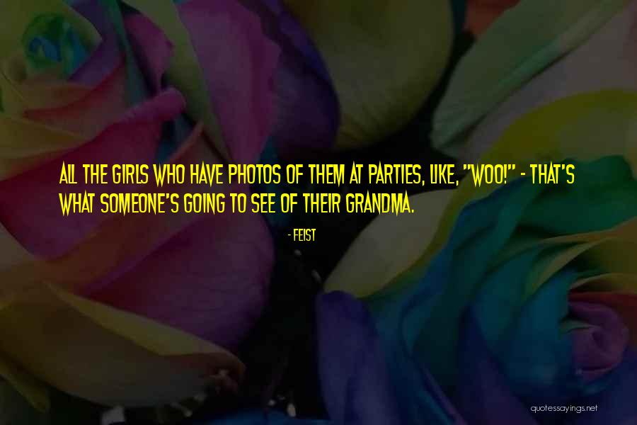 Woo Girl Quotes By Feist Woo Girl Quotes By Feist