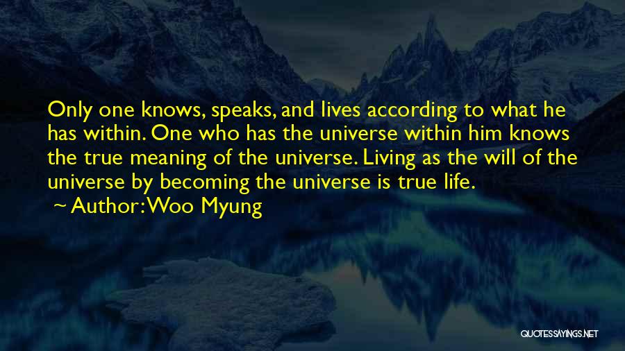 Woo Myung Quotes 1745576