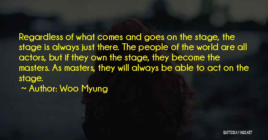 Woo Myung Quotes 2100042