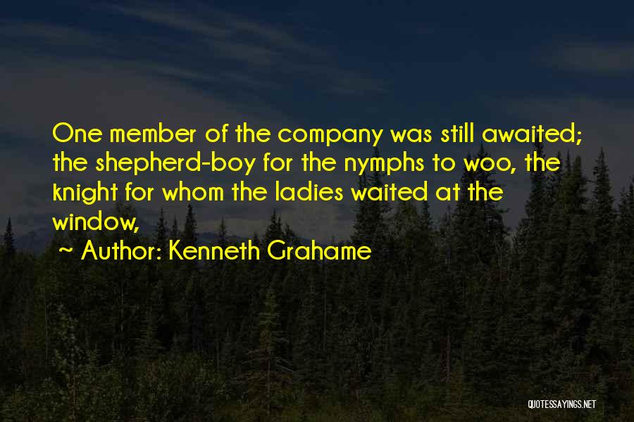 Woo Quotes By Kenneth Grahame