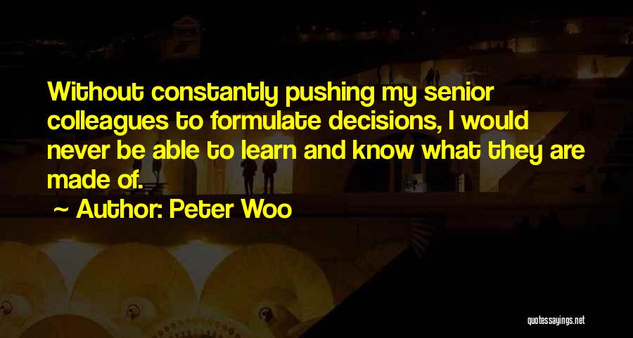 Woo Quotes By Peter Woo