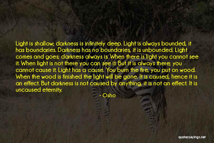 Wood And Fire Quotes By Osho Wood And Fire Quotes By Osho