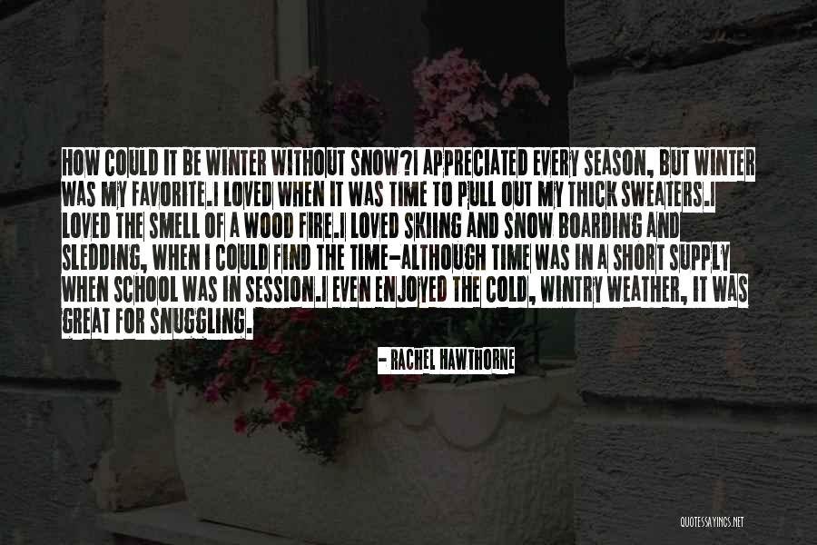 Wood And Fire Quotes By Rachel Hawthorne Wood And Fire Quotes By Rachel Hawthorne