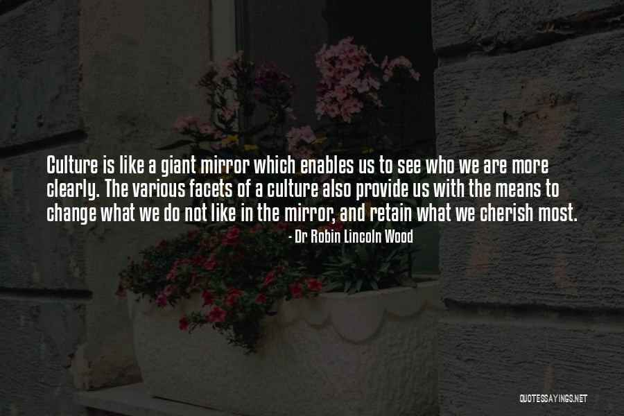Wood And Love Quotes By Dr Robin Lincoln Wood Wood And Love Quotes By Dr Robin Lincoln Wood