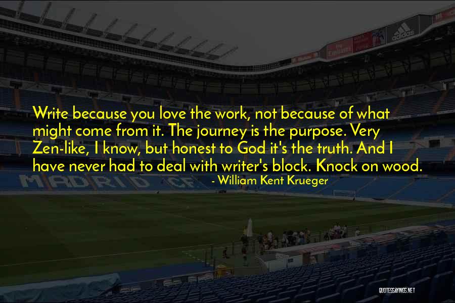 Wood And Love Quotes By William Kent Krueger Wood And Love Quotes By William Kent Krueger