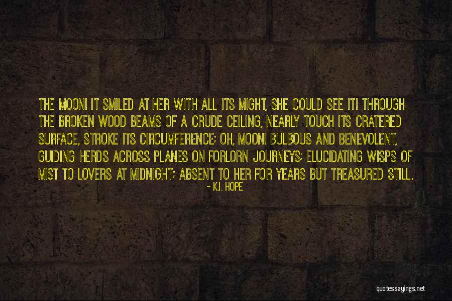 Wood And Lovers Quotes By K.I. Hope Wood And Lovers Quotes By K.I. Hope