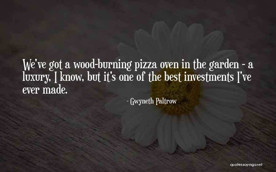 Wood Burning Quotes By Gwyneth Paltrow