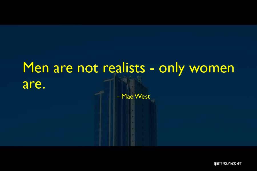 Wood Chopping Quotes By Mae West Wood Chopping Quotes By Mae West