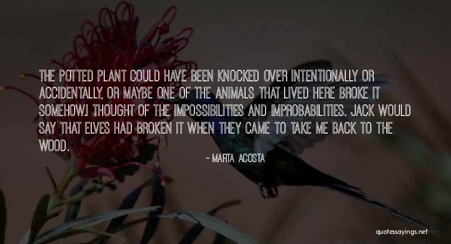 Wood Elves Quotes By Marta Acosta Wood Elves Quotes By Marta Acosta