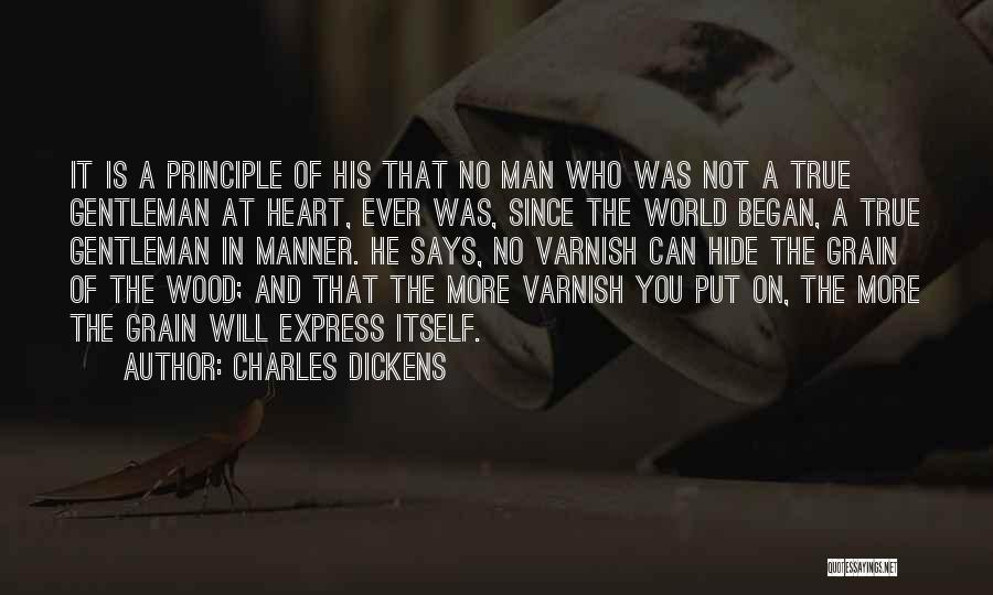 Wood Grain Quotes By Charles Dickens