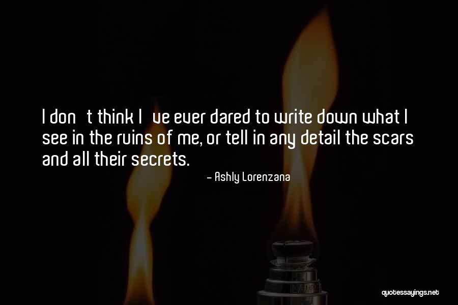 Wood Shadows Quotes By Ashly Lorenzana Wood Shadows Quotes By Ashly Lorenzana