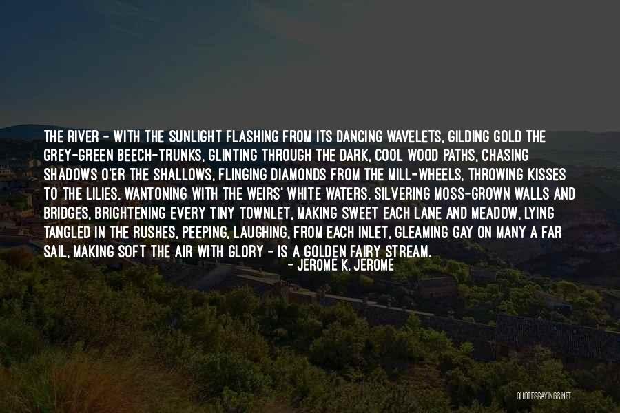 Wood Shadows Quotes By Jerome K. Jerome Wood Shadows Quotes By Jerome K. Jerome