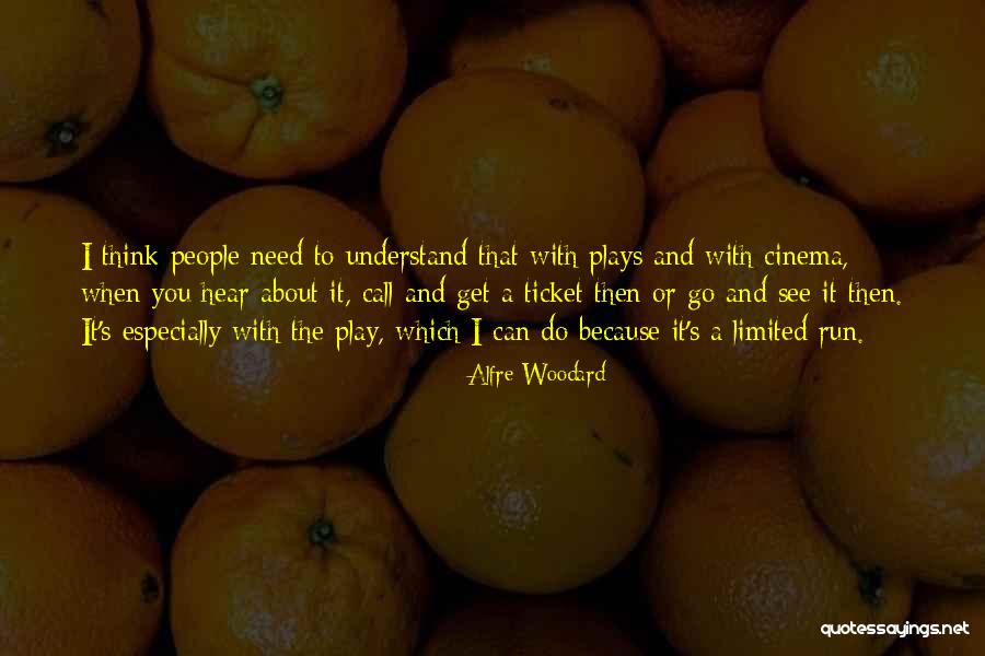 Woodard Quotes By Alfre Woodard Woodard Quotes By Alfre Woodard