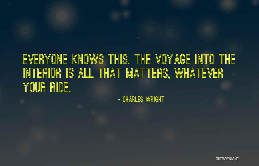Woodbine Quotes By Charles Wright Woodbine Quotes By Charles Wright