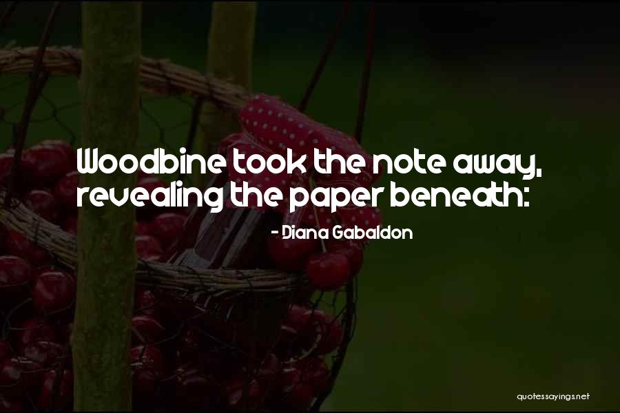 Woodbine Quotes By Diana Gabaldon Woodbine Quotes By Diana Gabaldon