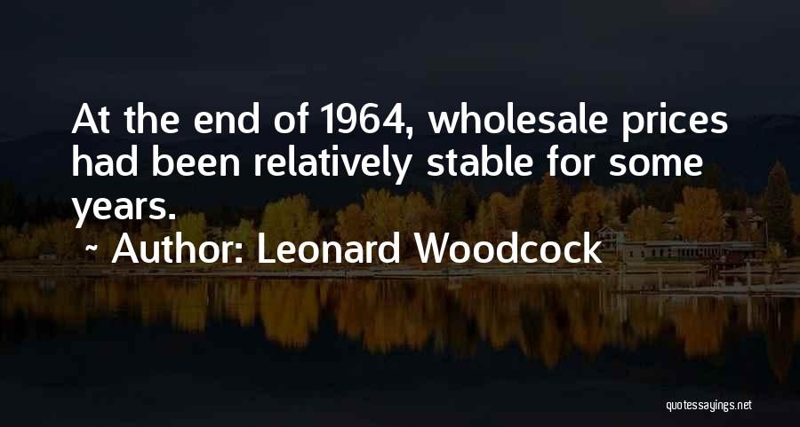 Woodcock Quotes By Leonard Woodcock