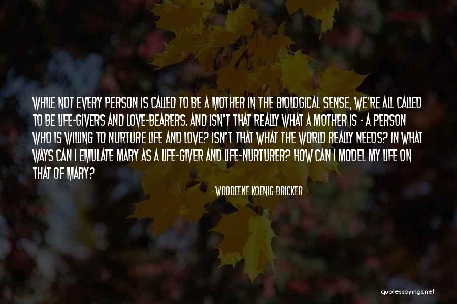 Woodeene Koenig-Bricker Quotes 647235 Woodeene Koenig-Bricker Quotes 647235