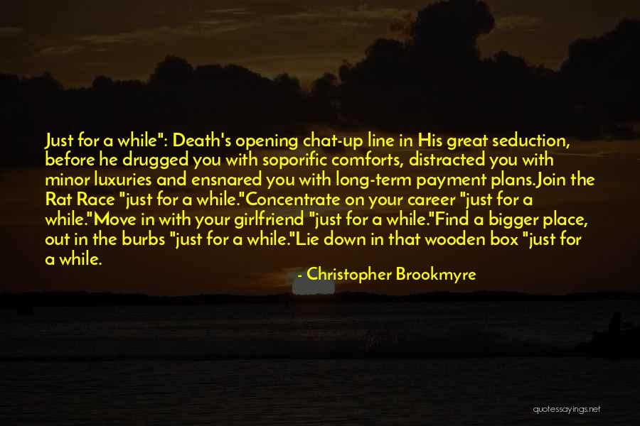 Wooden Box Quotes By Christopher Brookmyre