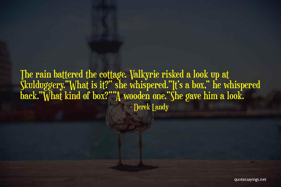 Wooden Box Quotes By Derek Landy