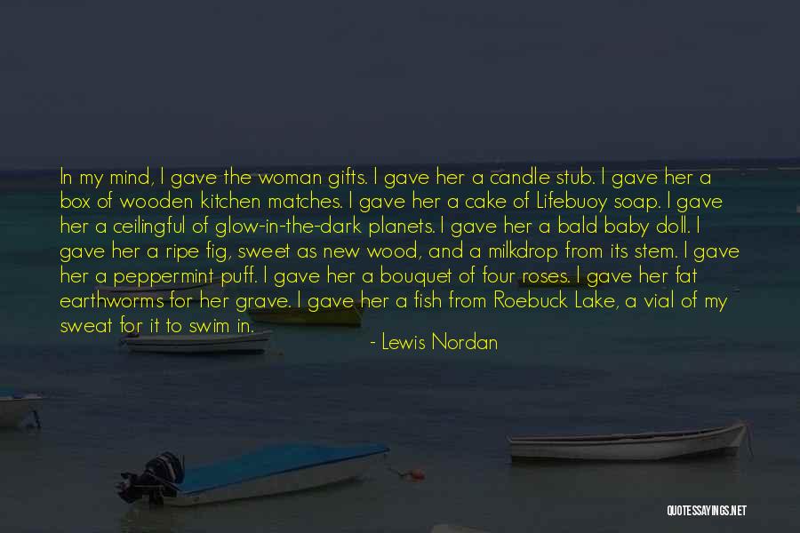 Wooden Box Quotes By Lewis Nordan