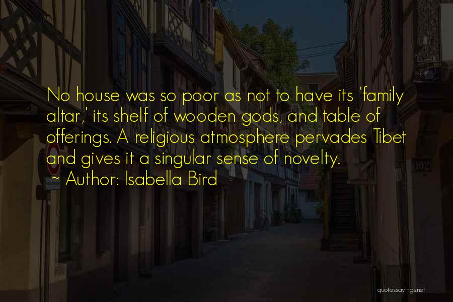 Wooden House Quotes By Isabella Bird