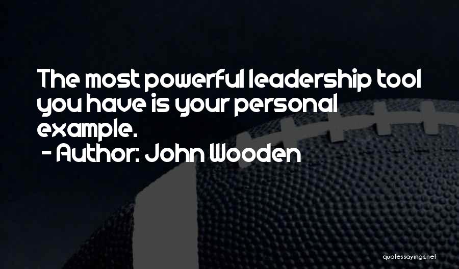 Wooden John Quotes By John Wooden